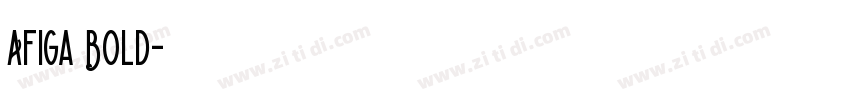 Afiga Bold字体转换